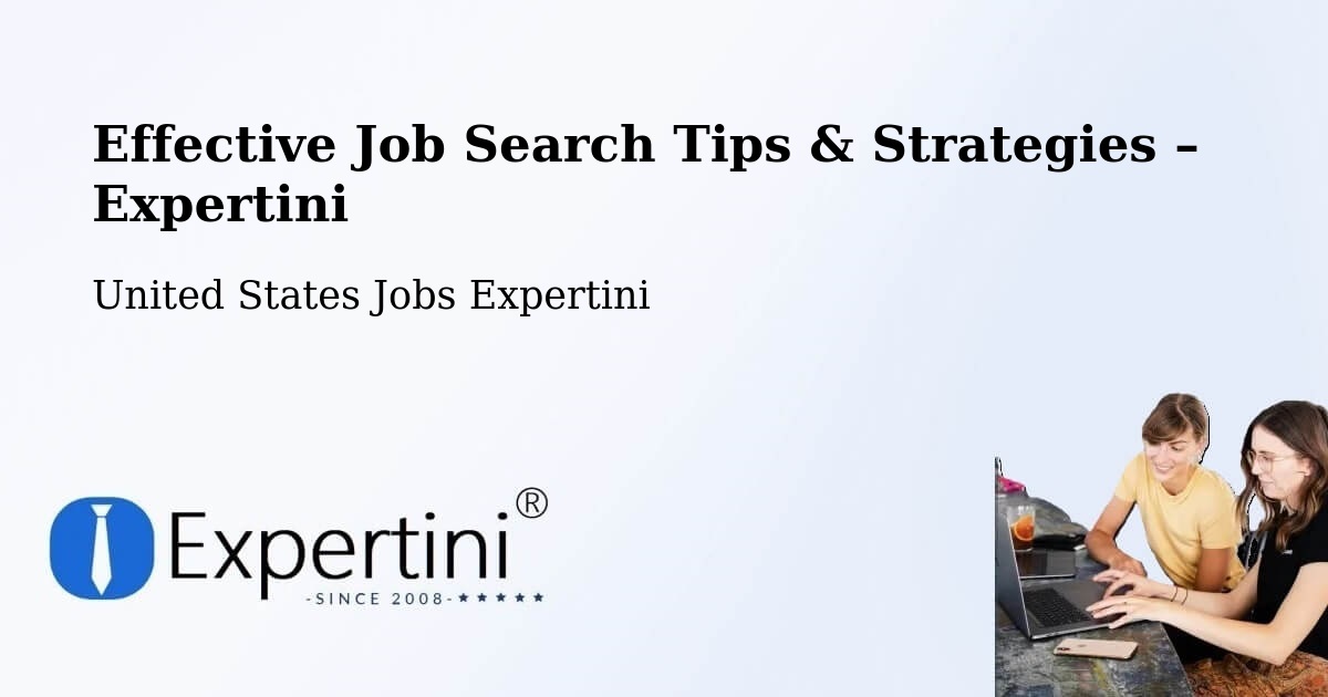 Job Search Tips & Strategies for Job Seekers – Poughkeepsie - Poughkeepsie, United States Jobs Expertini