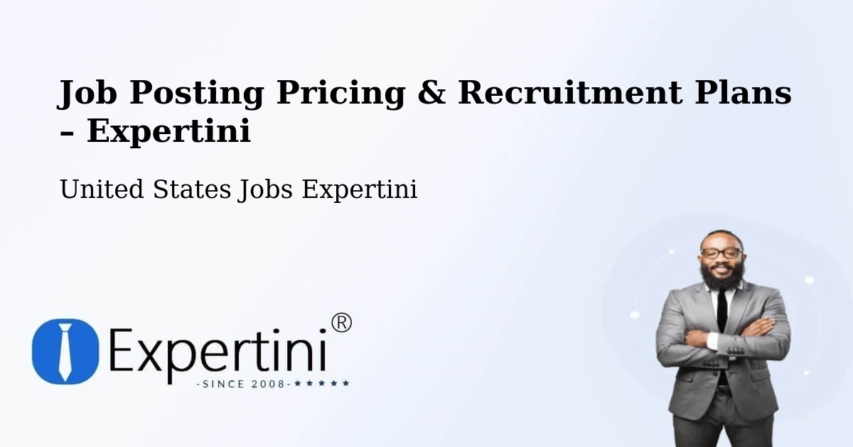 Job Posting Pricing & Recruitment Plans – Poughkeepsie - Poughkeepsie, United States Jobs Expertini